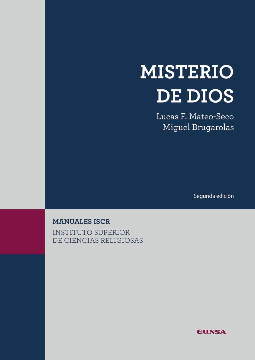MISTERIO DE DIOS. SEGUNDA EDICIÓN (ISCR 9)1