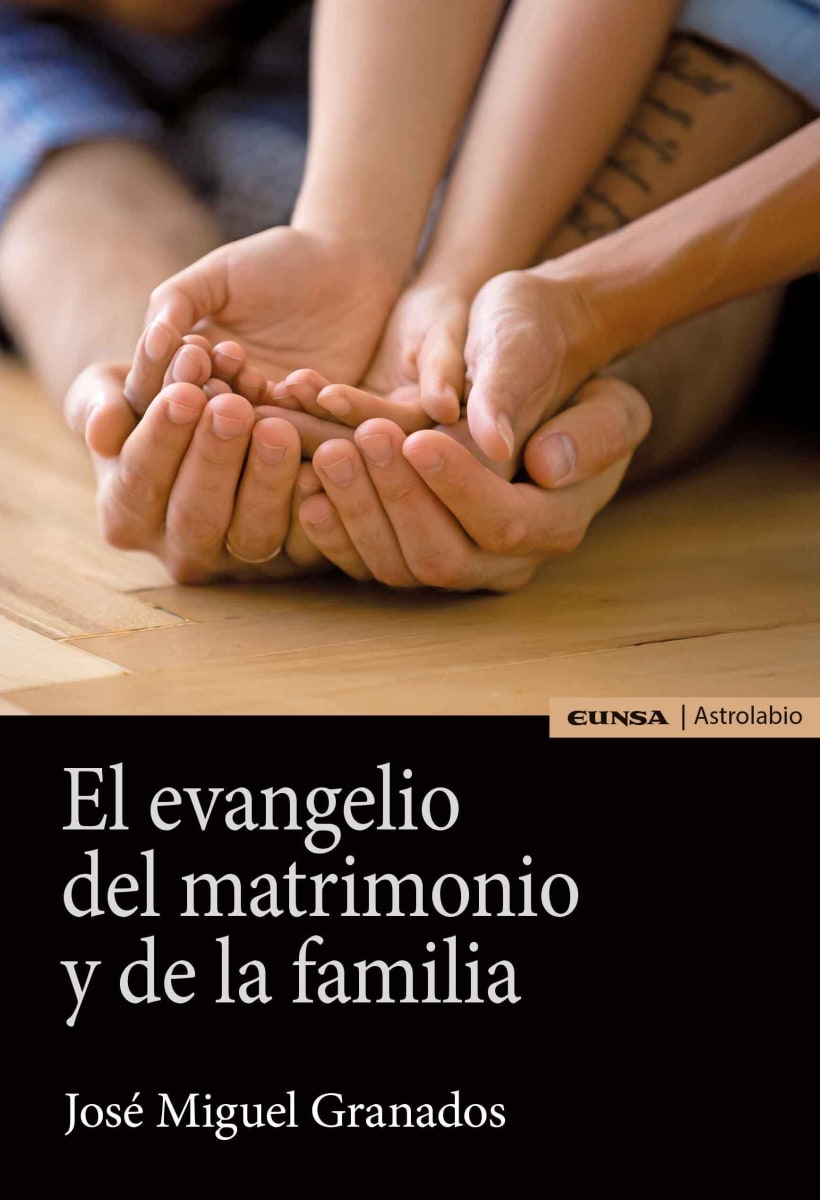EL EVANGELIO DEL MATRIMONIO Y DE LA FAMILIA 1 EL EVANGELIO DEL MATRIMONIO Y DE LA FAMILIA 1