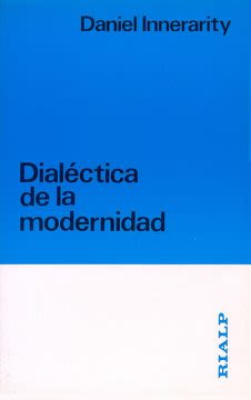 DIALECTICA DE LA MODERNIDAD1