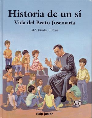 HISTORIA DE UN SI. VIDA DE SAN JOSEMARIA ESCRIVA 1 HISTORIA DE UN SI. VIDA DE SAN JOSEMARIA ESCRIVA 1