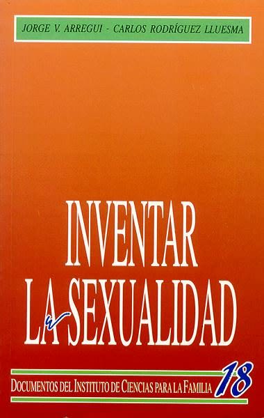 INVENTAR LA SEXUALIDAD. SEXO, NATURALEZA Y CULTURA1