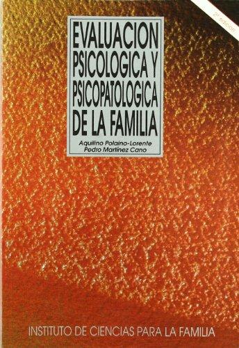EVALUACION PSICOLOGICA Y PSICOPATOLOGICA DE LA FAMILIA1