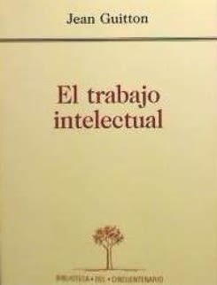 EL TRABAJO INTELECTUAL1