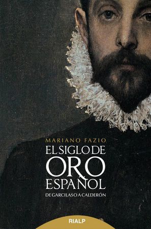 EL SIGLO DE ORO ESPAÑOL1