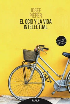 EL OCIO Y LA VIDA INTELECTIUAL 1 EL OCIO Y LA VIDA INTELECTIUAL 1