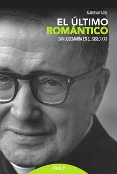 EL ULTIMO ROMANTICO, MARIANO FAZIO, RIALP 1 EL ULTIMO ROMANTICO, MARIANO FAZIO, RIALP 1