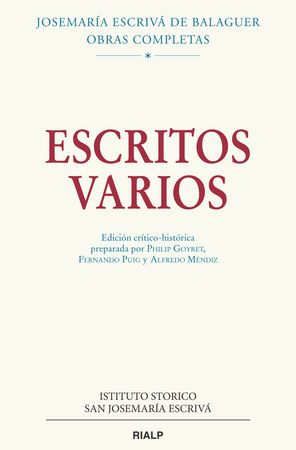 ESCRITOS VARIOS. EDICION CRITICO-HISTORICA1