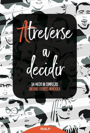 ATREVERSE A DECIDIR. .SIN MIEDO NI COMPLEJOS1