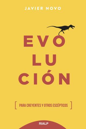 EVOLUCION. Para creyentes y otros escépticos 1 EVOLUCION. Para creyentes y otros escépticos 1