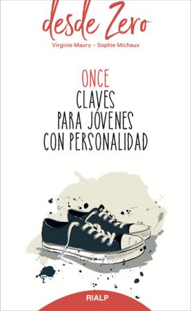 ONCE CLAVES PARA JÓVENES CON PERSONALIDAD 1 ONCE CLAVES PARA JÓVENES CON PERSONALIDAD 1