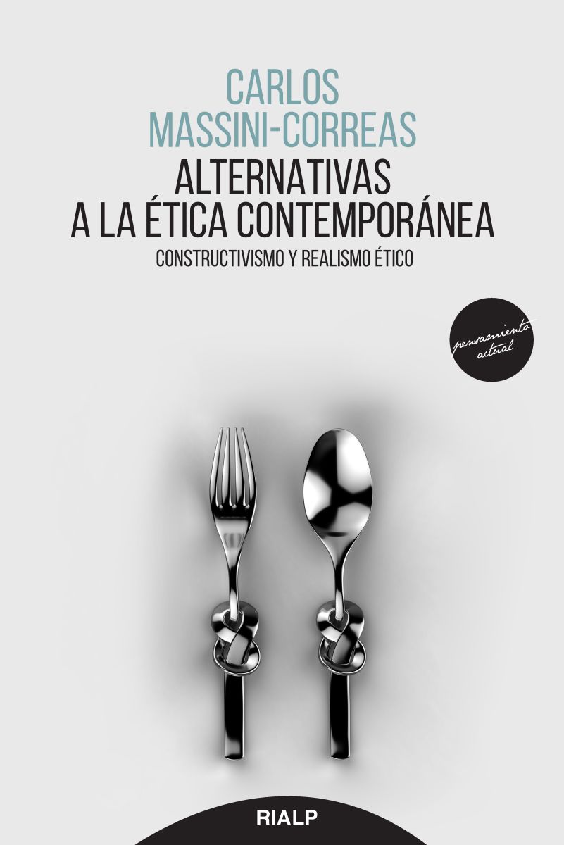 Alternativas a la ética contemporánea: Constructivismo y realismo ético 1 Alternativas a la ética contemporánea: Constructivismo y realismo ético 1