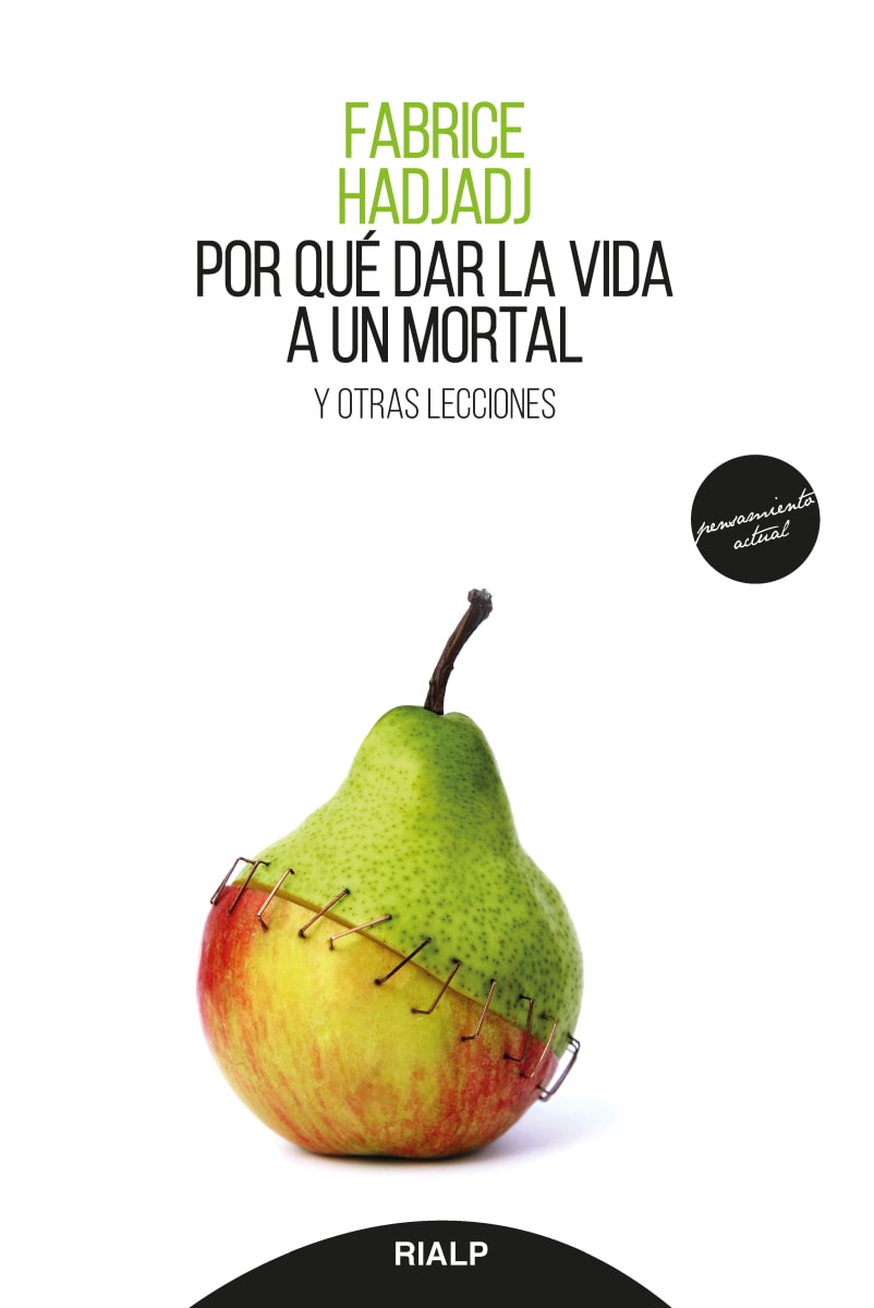 POR QUE DAR LA VIDA A UN MORTAL Y OTRAS LECCIONES1