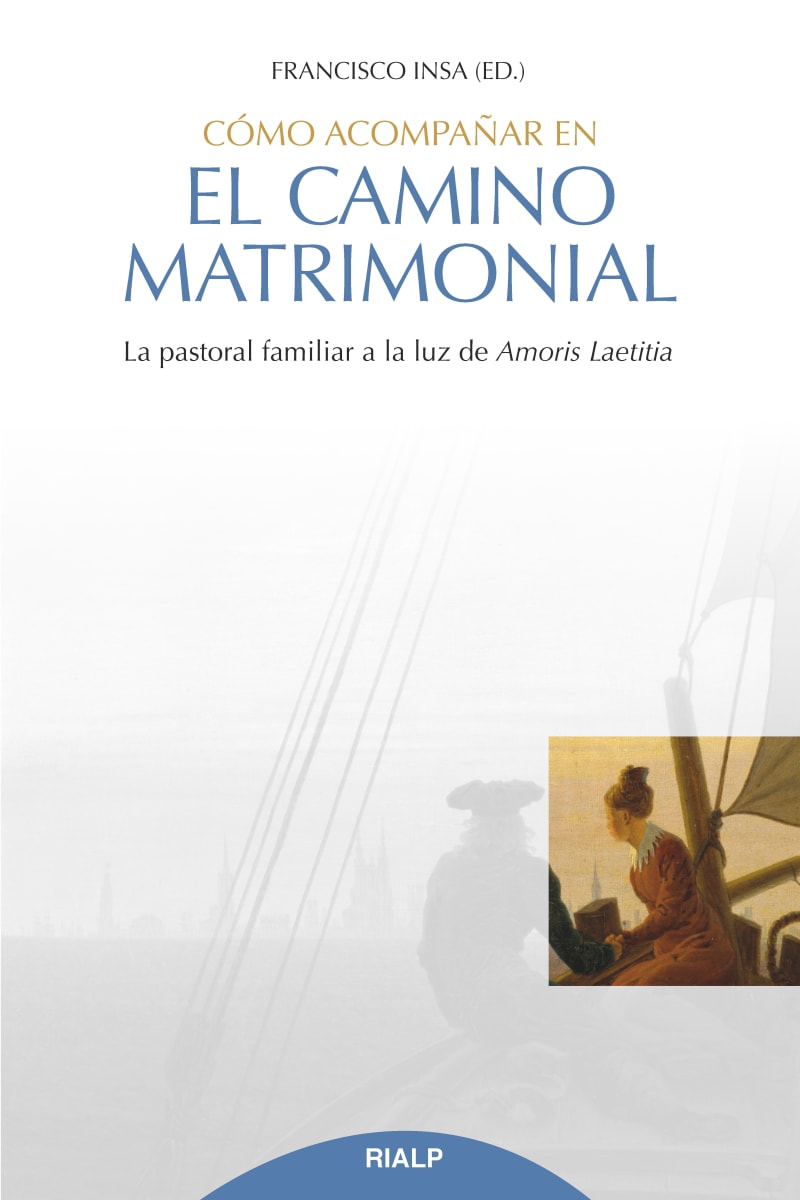 COMO ACOMPAÑAR EN EL CAMINO MATRIMONIAL 1 COMO ACOMPAÑAR EN EL CAMINO MATRIMONIAL 1