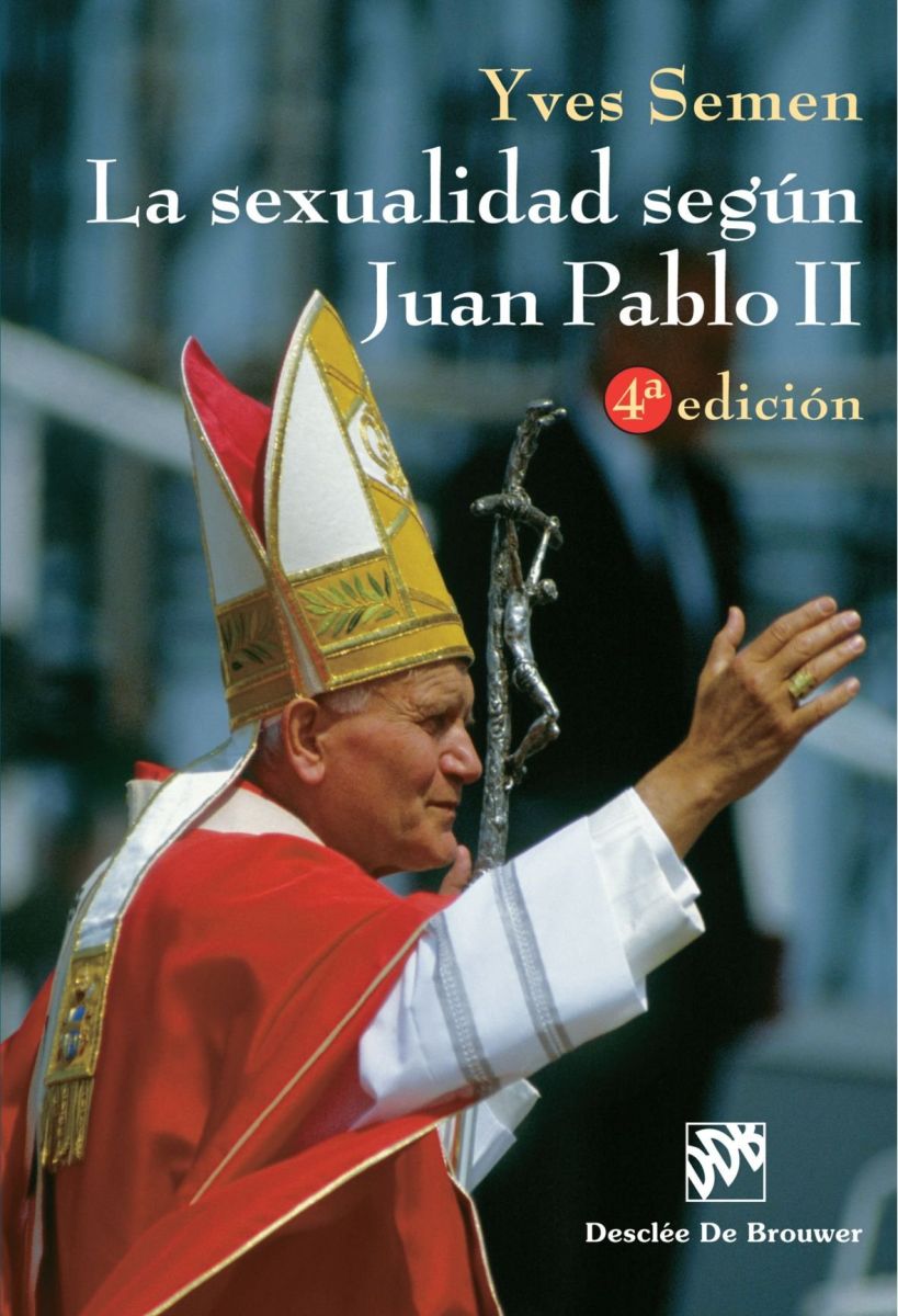 LA SEXUALIDAD SEGUN JUAN PABLO II1
