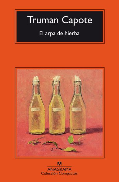 EL ARPA DE HIERBA, TRUMAN CAPOTE, Compactos, ANAGRAMA1
