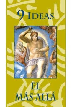 9 IDEAS EL MAS ALLA 1 9 IDEAS EL MAS ALLA 1