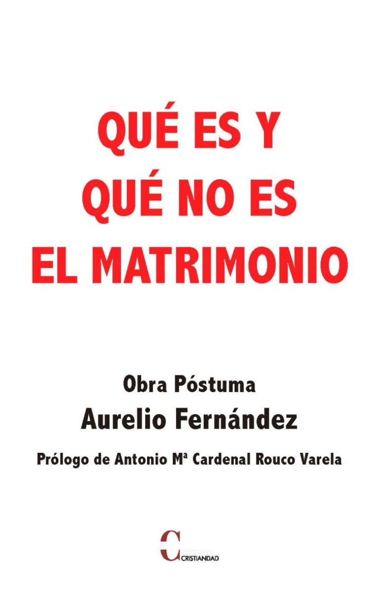 ¿QUE ES Y QUE NO ES EL MATRIMONIO?1