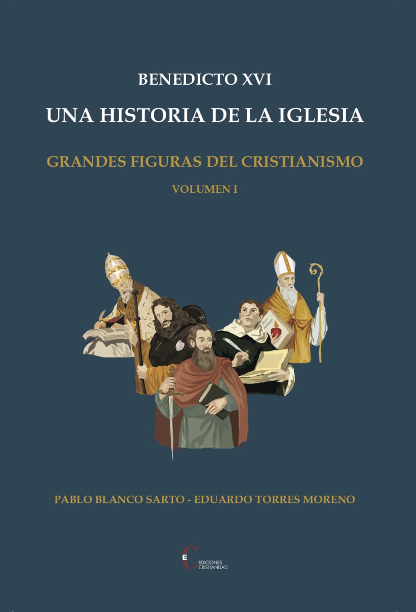 BENEDICTO XVI. UNA HISTORIA DE LA IGLESIA. VOLUMEN 11