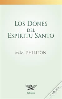 LOS DONES DEL ESPIRITU SANTO, M. PHILIPON, Pelícano, PALABRA1