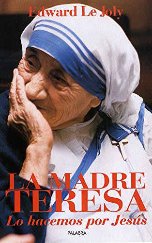 LA MADRE TERESA. LO HACEMOS POR JESUS1