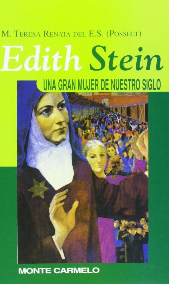 EDITH STEIN, UNA GRAN MUJER DE NUESTRO SIGLO1