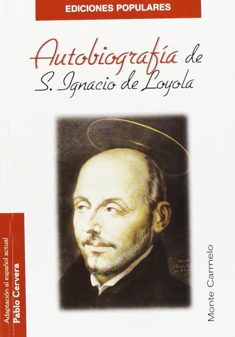 AUTOBIOGRAFIA DE SAN IGNACIO DE LOYOLA1