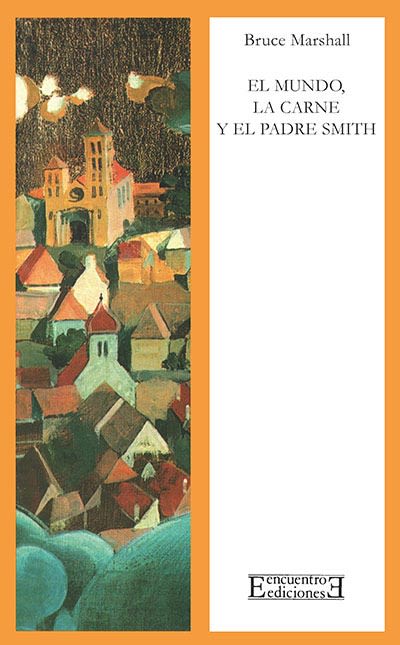 EL MUNDO, LA CARNE Y EL PADRE SMITH1