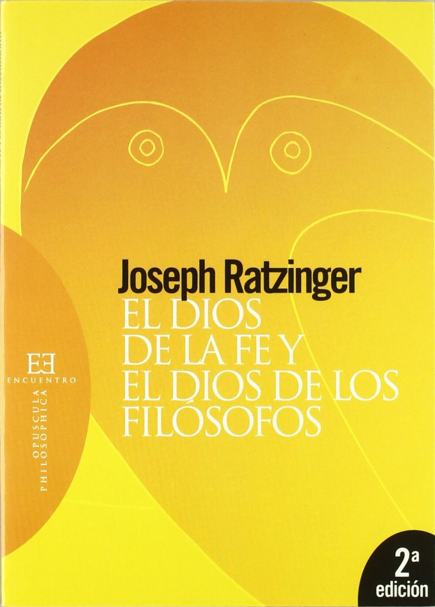 EL DIOS DE LA FE Y EL DIOS DE LOS FILOSOFOS1