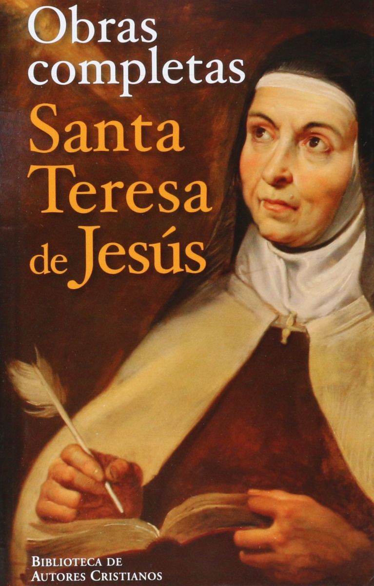OBRAS COMPLETAS SANTA TERESA DE JESUS, SANTA TERESA DE JESUS, BIBLIOTECA DE AUTORES CRISTIANOS1