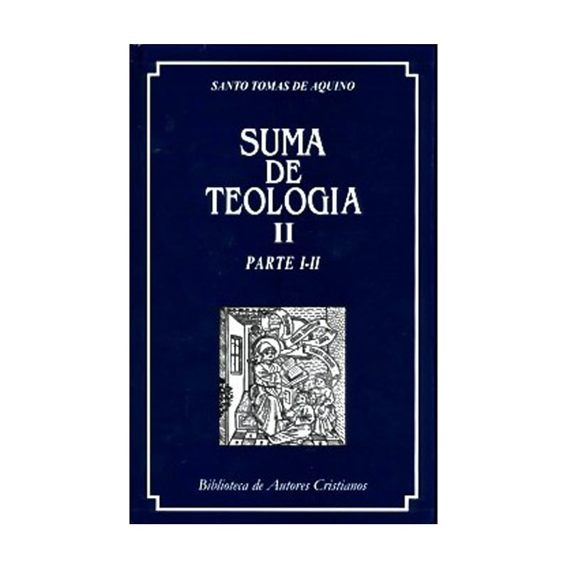 SUMA DE TEOLOGIA II (PARTE I-II)1