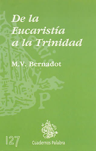 DE LA EUCARISTIA A LA TRINIDAD 1 DE LA EUCARISTIA A LA TRINIDAD 1