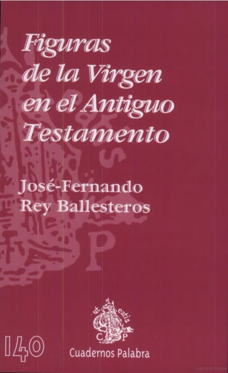 FIGURAS DE LA VIRGEN EN EL ANTIGUO TESTAMENTO (CP140)1