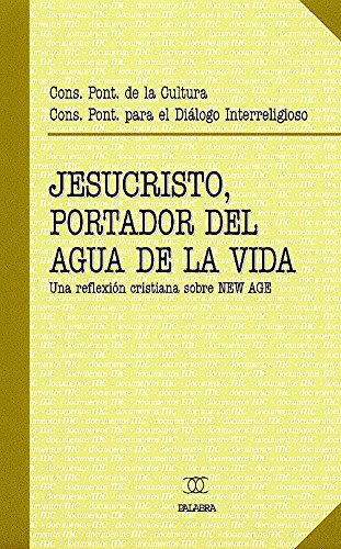 NEW AGE. JESUCRISTO, PORTADOR DEL AGUA DE LA VIDA1