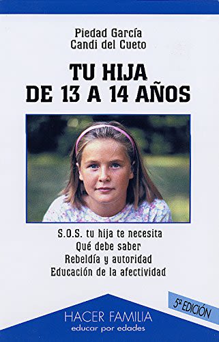 TU HIJA DE 13 A 14 AÑOS (6 ED)1