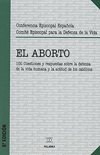 EL ABORTO. 100 CUESTIONES Y RESPUESTAS1