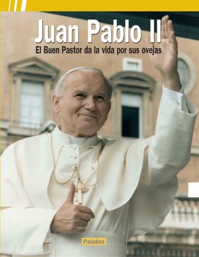 JUAN PABLO II. EL BUEN PASTOR DA LA VIDA1
