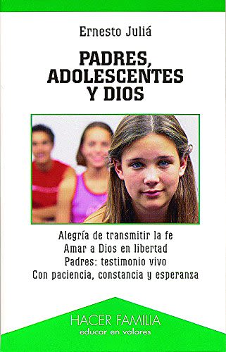 PADRES, ADOLESCENTES Y DIOS1
