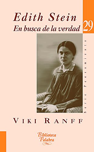 EDITH STEIN. EN BUSCA DE LA VERDAD1