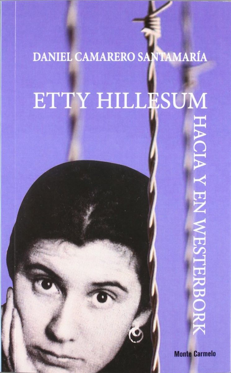 ETTY HILLESUM. HACIA Y EN WESTERBORK1