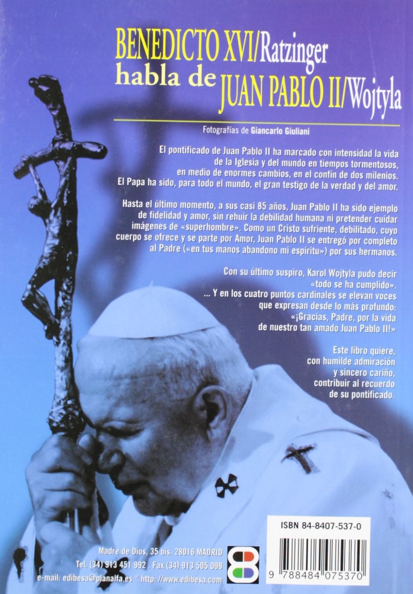 BENEDICTO XVI HABLA DE JUAN PABO II2