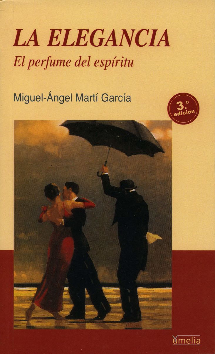 LA ELEGANCIA. EL PERFUME DEL ESPIRITU 3 ED1