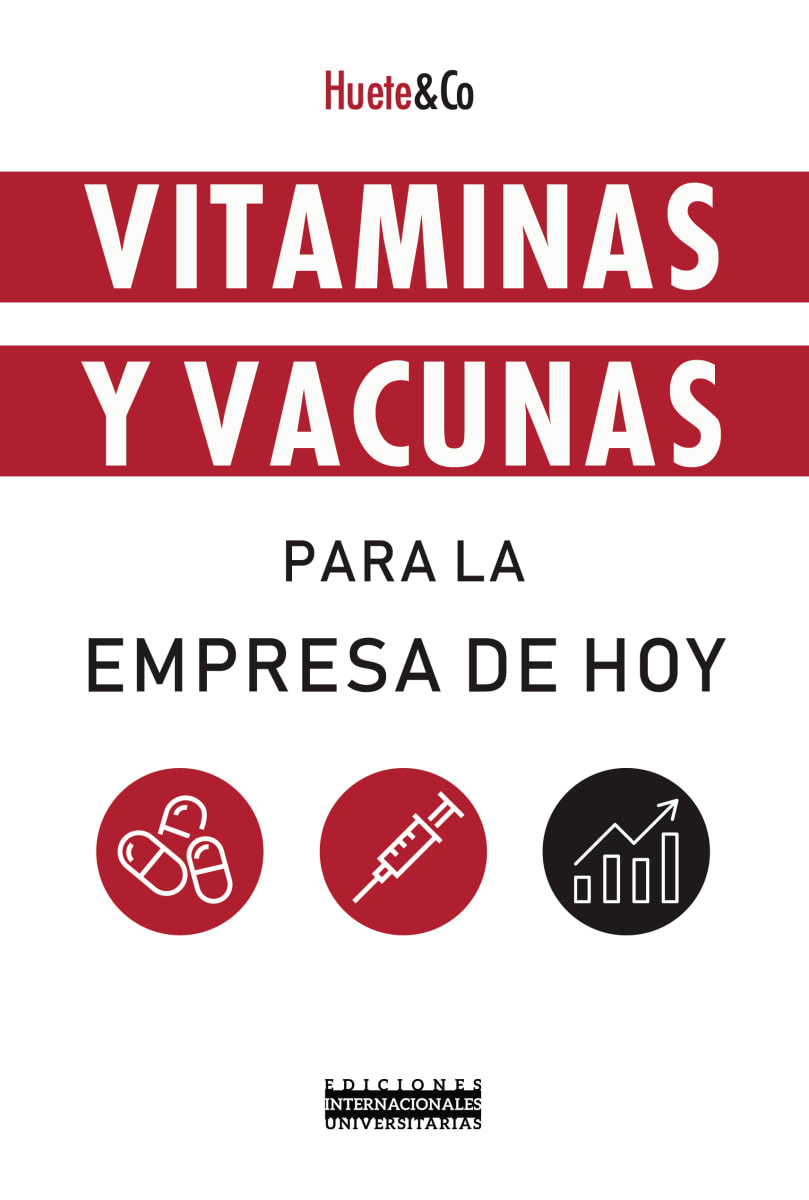VITAMINAS Y VACUNAS PARA LA EMPRESA DE HOY1