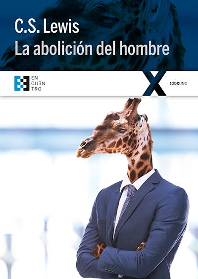 LA ABOLICION DEL HOMBRE1