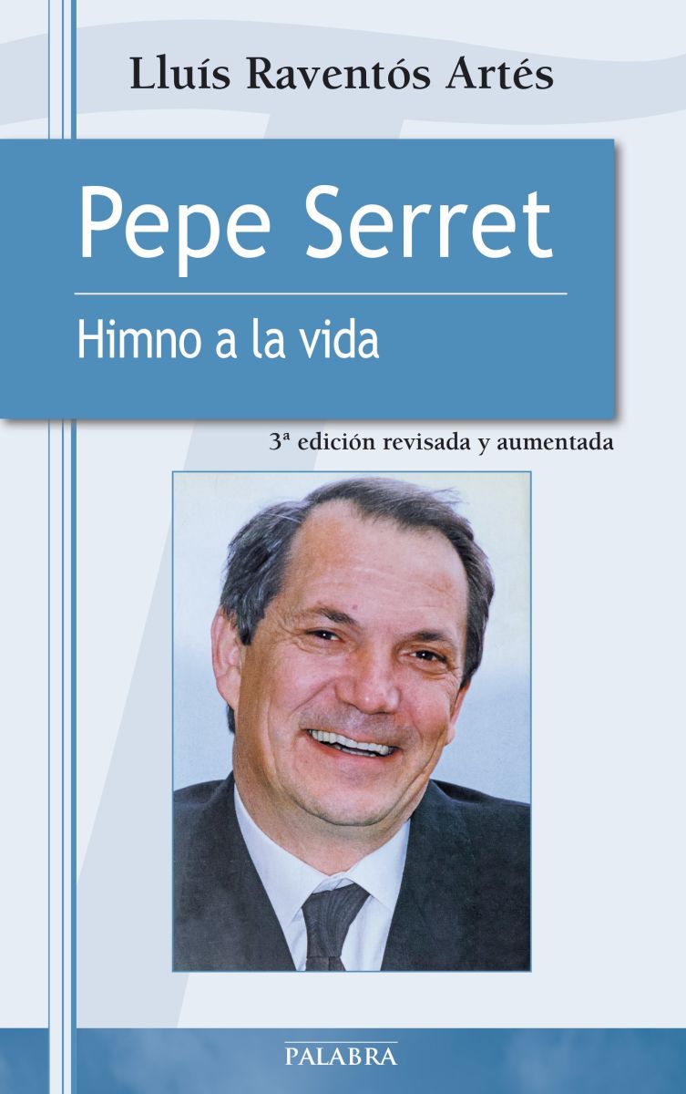 PEPE SERRET. HIMNO A LA VIDA1