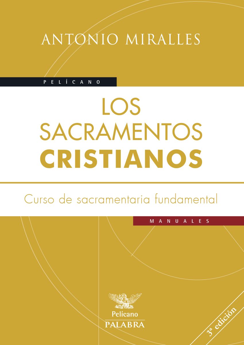 LOS SACRAMENTOS CRISTIANOS 3° Edición1