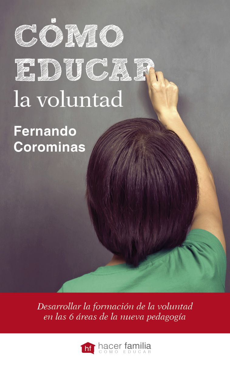 COMO EDUCAR LA VOLUNTAD - N501