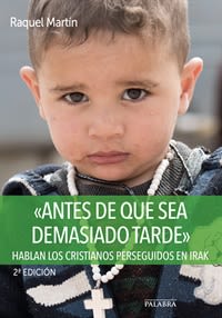 ANTES DE QUE SEA DEMASIADO TARDE. HABLAN CRISTIANOS PERSEGUDOS EN IRAK1