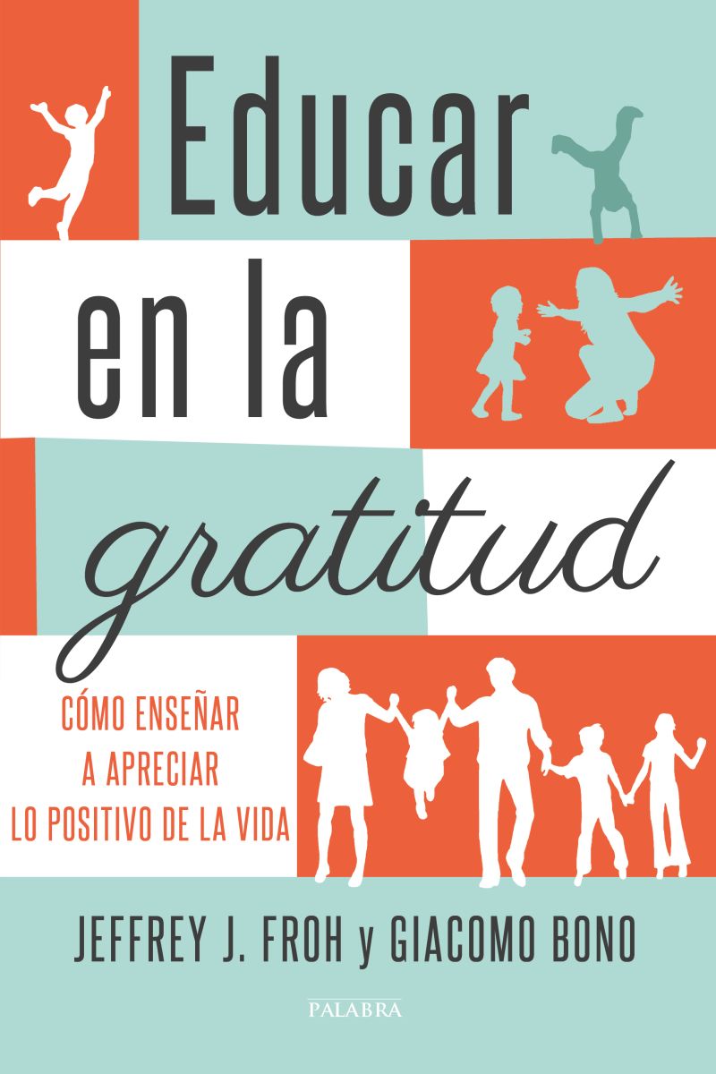 EDUCAR EN LA GRATITUD 1 EDUCAR EN LA GRATITUD 1