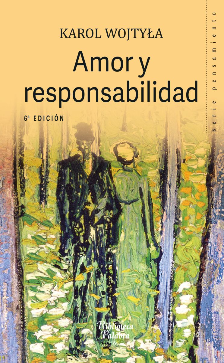 AMOR Y RESPONSABILIDAD, KAROL WOJTYLA, PALABRA1