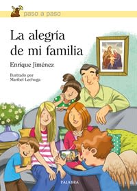 LA ALEGRIA DE MI FAMILIA 1 LA ALEGRIA DE MI FAMILIA 1